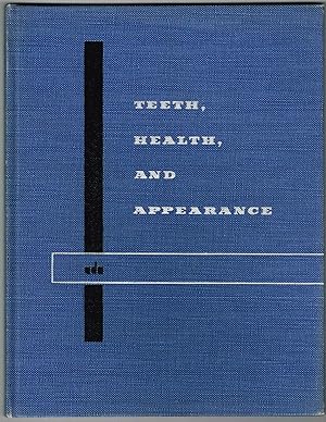 Imagen del vendedor de Teeth, Health and Appearance - Third Edition a la venta por SUNSET BOOKS