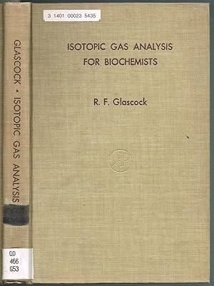 ISOTOPIC GAS ANALYSIS FOR BIOCHEMISTS