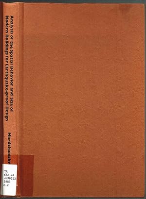 Analysis of the Spatial Behavior and Size of Modern Buildings for Earthquake-proof Design.
