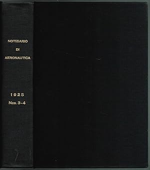 NOTIZIARIO DI AERONAUTICA, N. 3., MARZO - N. 4., APRILE 1925