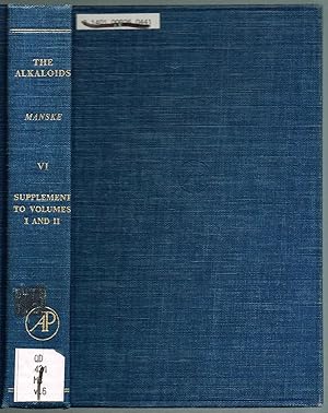 THE ALKALOIDS: Volume VI (6, Six) (Supplement to Vol. I & II); Chemistry and Physiology.