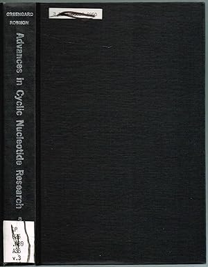 Bild des Verkufers fr ADVANCES IN CYCLIC NUCLEOTIDE RESEARCH: Volume 3. Subjects: Adenyl Cyclase, Cyclic Nucleotide Phosphodiedsterases, Protein Kinases and Protein Kinase Substrates, Cyclic GMP, Cyclic Phosphates, & Applications. zum Verkauf von SUNSET BOOKS