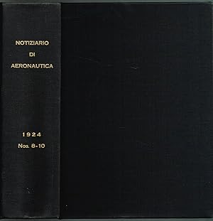 NOTIZIARIO DI AERONAUTICA, N. 8., AGOSTO - N. 9., SETTEMBRE - N. 10., OTTOBRE 1924.