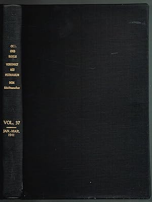 OEL ( oil) UND KOHLE (coal) VEREINIGT MIT PETROLEUM; SCHRIFTTUMSCHAU der D.G.M.; Vol. 37; Jan-Mar...