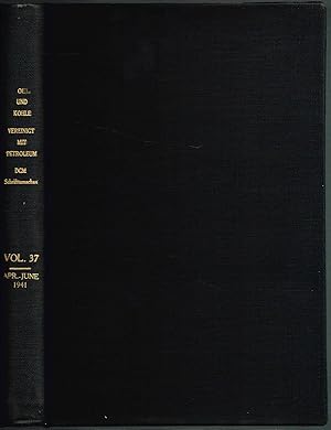 OEL ( oil) UND KOHLE (coal) VEREINIGT MIT PETROLEUM; SCHRIFTTUMSCHAU der D.G.M.; Vol. 37; Apr-Jun...