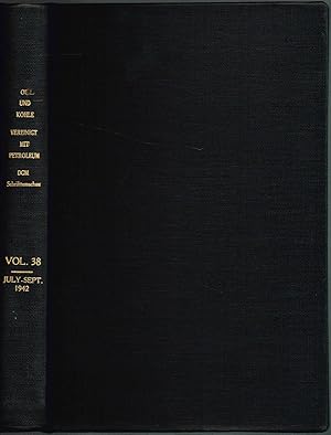 OEL ( oil) UND KOHLE (coal) VEREINIGT MIT PETROLEUM; SCHRIFTTUMSCHAU der D.G.M.; Vol. 38; Jul-Sep...