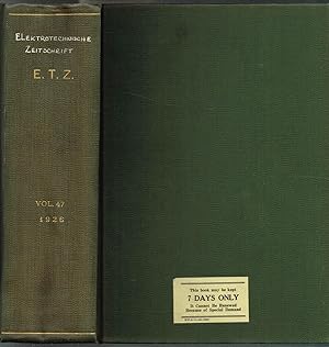 ELEKTROTECHNISCHE ZEITSCHRIFT, E.T.Z., XXXXVII. Jahrgang 1926 (Electrical Technique Weekly News N...