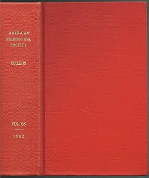 Bild des Verkufers fr Bulletin of the AMERICAN MATHEMATICAL SOCIETY, Volume 68 (Numbers 1-6), Jan-Nov 1962 zum Verkauf von SUNSET BOOKS