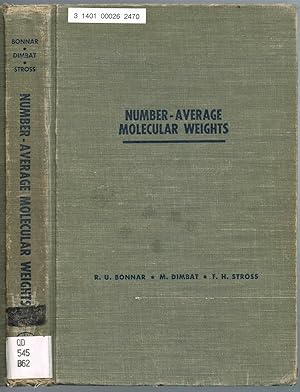 Immagine del venditore per NUMBER-AVERAGE MOLECULAR WEIGHTS, Fundamentals and Determination venduto da SUNSET BOOKS