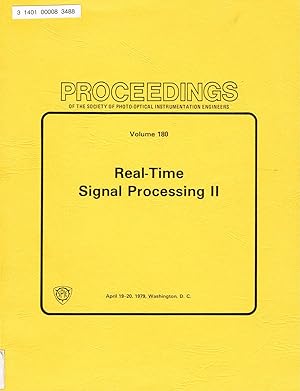 REAL-TIME SIGNAL PROCESSING II: Proceedings of the Society of Photo-Optical Instrumentation Engin...