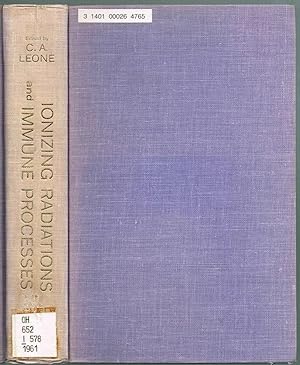 Seller image for Effects of IONIZING RADIATIONS on IMMUNE PROCESSES: Papers presented at the International Symposium at The University of Kansas, September 5-7, 1961 for sale by SUNSET BOOKS