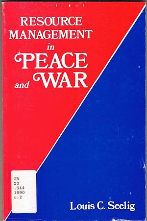 Seller image for Resource Management in PEACE and WAR for sale by SUNSET BOOKS