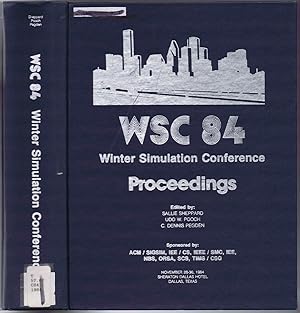 1984 Winter Simulation Conference Proceedings, November 28-30, 1984