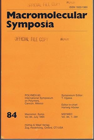 Seller image for Macromolecular Symposia (MSYMEC), Vol. 84, July. 1994: POLYMEX-93; Cancun, Mexico. for sale by SUNSET BOOKS