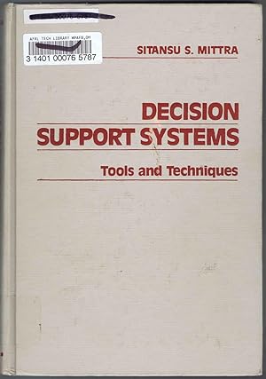 Imagen del vendedor de DECISION SUPPORT SYSTEMS: Tools and Techniques a la venta por SUNSET BOOKS