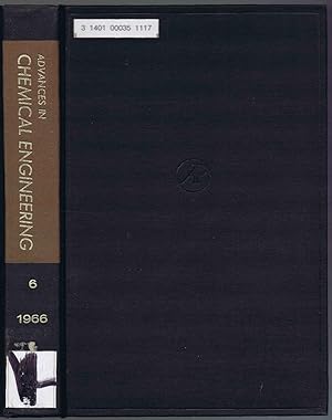 Image du vendeur pour Advances In CHEMICAL ENGINEERING. Volume 6, 1966 mis en vente par SUNSET BOOKS