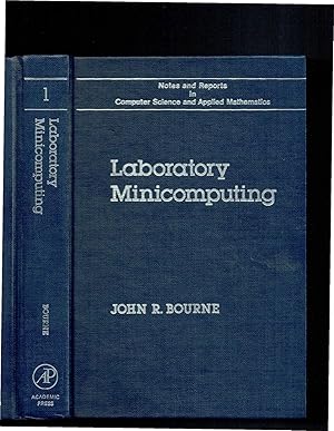 Imagen del vendedor de LABORATORY MINICOMPUTING. Notes and Reports in Computer Science and Applied Mathematics a la venta por SUNSET BOOKS