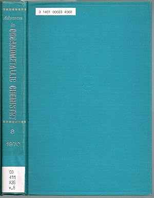 Immagine del venditore per Advances in ORGANOMETALLIC CHEMISTRY. Volume 8 venduto da SUNSET BOOKS