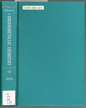 Image du vendeur pour Advances in ORGANOMETALLIC CHEMISTRY. Volume 13 w/Errata sheet mis en vente par SUNSET BOOKS
