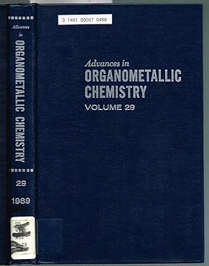 Seller image for Advances in ORGANOMETALLIC CHEMISTRY. Volume 29 for sale by SUNSET BOOKS