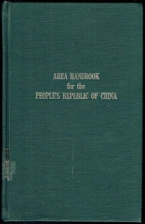 Seller image for AREA HANDBOOK for the PEOPLE'S REPUBLIC OF CHINA. DA Pam 550-60 for sale by SUNSET BOOKS