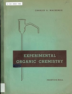Imagen del vendedor de EXPERIMENTAL ORGANIC CHEMISTRY. An experiments/workbook a la venta por SUNSET BOOKS