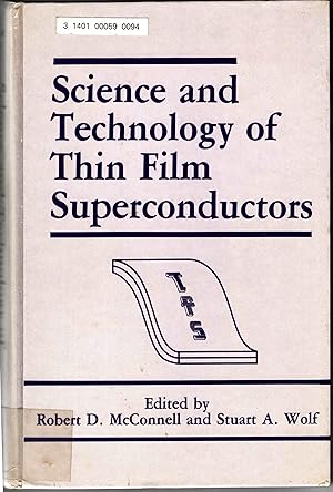 Science and Technology of Thin Film Superconductors