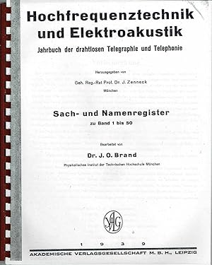 Seller image for Hochfrequenztechnik und Elektroakustik, Jahrbuch der Drahtlosen Telegraphie und Telephonie. Photocopie; Sach- und Namenregister zu Band 1 bis 50, 1913-1937 ( Photocopy; Subject and Name Index, Volumes 1 thru 50). for sale by SUNSET BOOKS