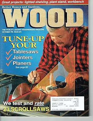 Better Homes and Gardens: WOOD, Issue 91, October 1996, The World's Leading Woodworking Magazine.