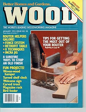 Better Homes and Gardens: WOOD, Issue 58, January 1993, The World's Leading Woodworking Magazine.