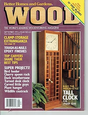 Better Homes and Gardens: WOOD, Issue 63, September 1993, The World's Leading Woodworking Magazine.