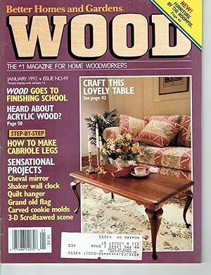 Better Homes and Gardens: WOOD, Issue 49, January 1992, The World's Leading Woodworking Magazine.