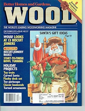 Better Homes and Gardens: WOOD, Issue 57, December 1992, The World's Leading Woodworking Magazine.