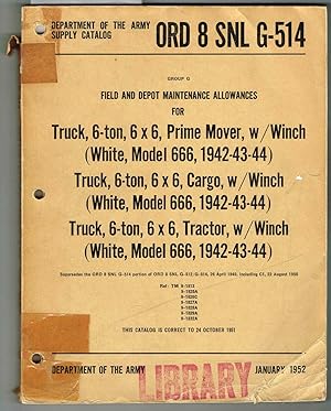 ORD 8 SNL G-514, FIELD/DEPOT M.A. TRUCK, 6-T.n, 6x6: Prime Mover, w/Winch (White, Model 666) - Ca...