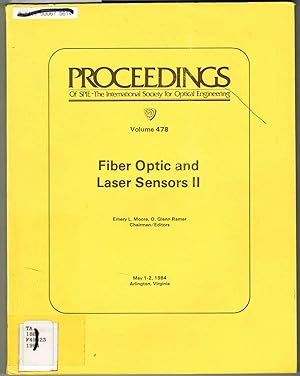 Image du vendeur pour Fiber Optics and Laser Sensors II, Proceedings of SPIE: Volume 478 (plus 18 pages of late papers), 1-2 May 1984, Arlington, Virginia mis en vente par SUNSET BOOKS