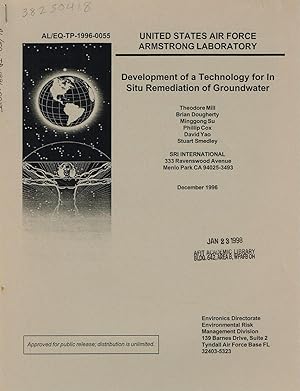 Development of a Technology for In Situ Remediation of Groundwater: (Armstrong Laboratory) AL/EQ-...