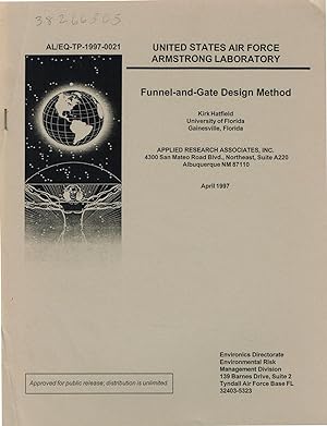 Funnel-and-Gate Design Method: (Armstrong Laboratory) AL/EQ-TP-1997-0021