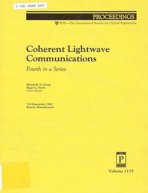 Bild des Verkufers fr Coherent Lightwave Communications (IV) Fourth in a Series: Volume 1175. Proceedings of SPIE; 7-8 September 1989, Boston, Massachusetts zum Verkauf von SUNSET BOOKS