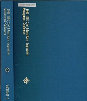 Immagine del venditore per INTERNATIONAL ENGINEERING MANAGEMENT CONFERENCE, 1989 (ICEM II), Proceedings of SECOND: Managing Technology in a Competitive International Environment, 10-13 September 1989, Toronto, Ontario, Canada venduto da SUNSET BOOKS