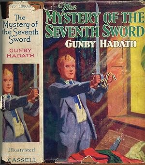 Bild des Verkufers fr The MYSTERY OF THE SEVENTH SWORD - a volume in Cassell's New Boys' Library zum Verkauf von SUNSET BOOKS