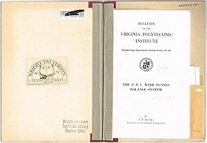 THE V. P. I. WIND TUNNEL BALANCE SYSTEM: Bulletin of The Virginia Polytechnic Institute, Engineer...