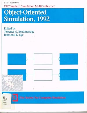 Seller image for OBJECT-ORIENTED SIMULATION, 1992 WESTERN SIMULATION MULTICONFERENCE, Proceedings of the, 20-22 January 1992, Newport Beach, California for sale by SUNSET BOOKS