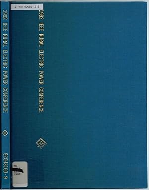 1992 RURAL ELECTRIC POWER CONFERENCE, Papers Presented at the 36th Annual Conference on: 3-5 May ...