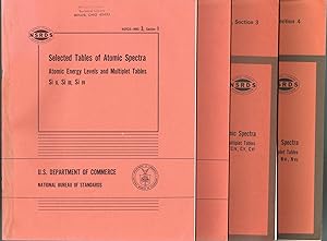 Imagen del vendedor de Selected Tables of Atomic Spectra, Atomic Energy Levels and Multiplet Tables: Si II, Si III, Si IV, Si I, C I, C II, C III C IV, C V, C VI, N IV, N V, N VI, N VII, NSRDS-NBS 3, Section 1, 2, 3, and 4. a la venta por SUNSET BOOKS