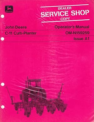 "John DeereT" Operator's Manual, OM-N159259, Issue A1, C-11 Culti-Planter