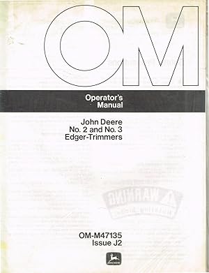 "John DeereT" Operator's Manual, OM-M47135, Issue J2, No. 2 and No. 3 Edger-Trimmers
