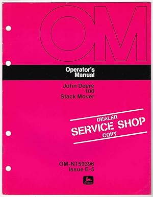 John Deere Operator's Manual, OM-N159396, Issue E5, 100 Stack Mover