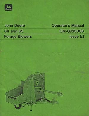 "John DeereT" Operator's Manual, OM-GA10008, Issue E1, 64 and 65 Forage Blowers