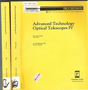 Advanced Technology Optical Telescopes IV, (Proceedings of SPIE), Volume 1236 Parts 1 & 2 (2 volu...