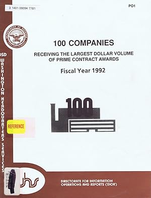 100 COMPANIES RECEIVING THE LARGEST DOLLAR VOLUME OF PRIME CONTRACT AWARDS: Fiscal Year 1992.